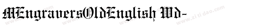 MEngraversOldEnglish Wd字体转换